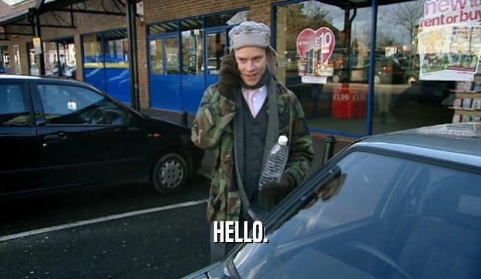 HELLO.  
