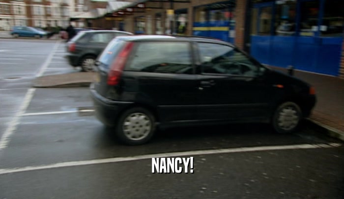 NANCY!  