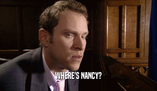 WHERE'S NANCY?  