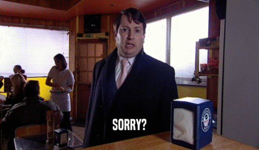 SORRY?  