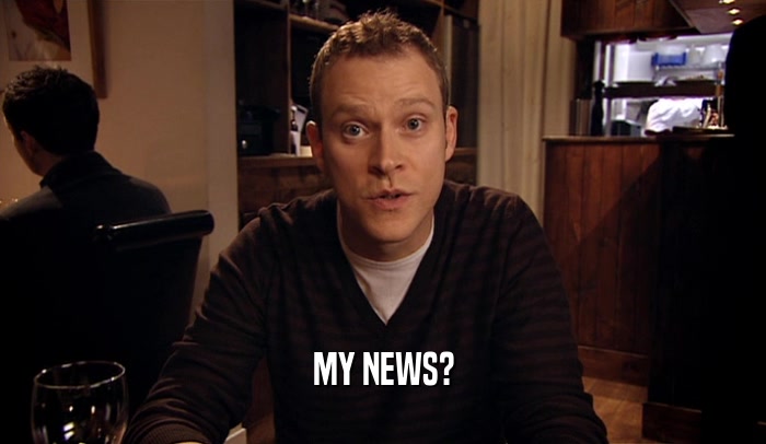 MY NEWS?  