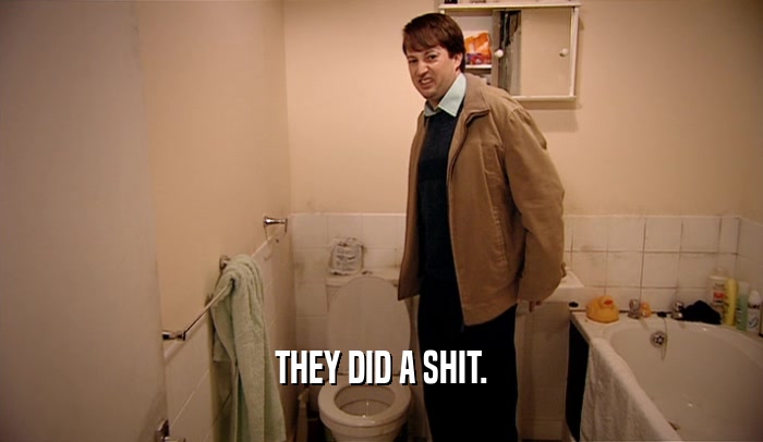 THEY DID A SHIT.  