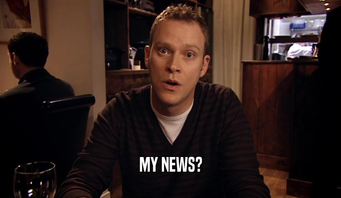MY NEWS?  