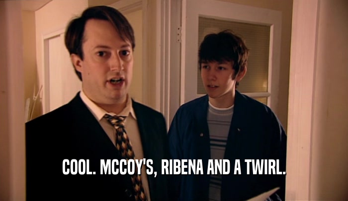 COOL. MCCOY'S, RIBENA AND A TWIRL.  
