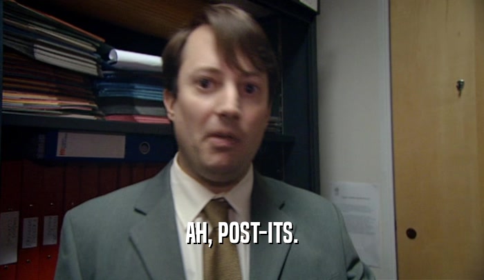 AH, POST-ITS.  