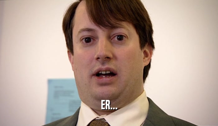 ER...  