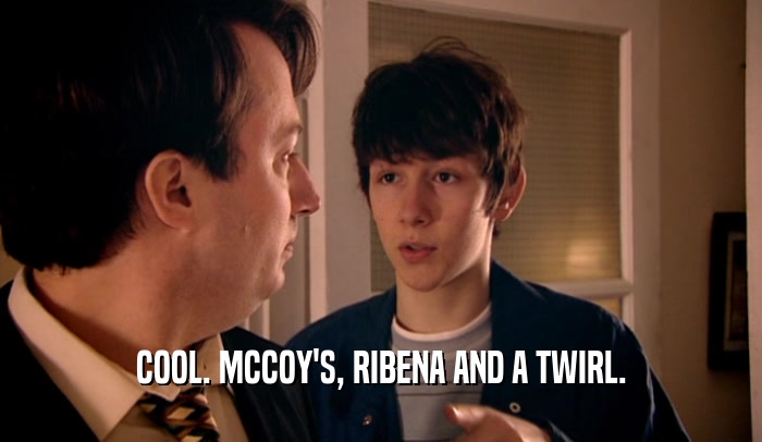COOL. MCCOY'S, RIBENA AND A TWIRL.  