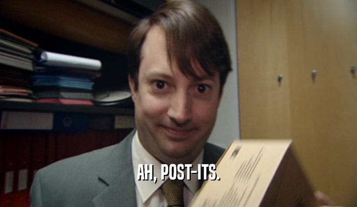 AH, POST-ITS.  