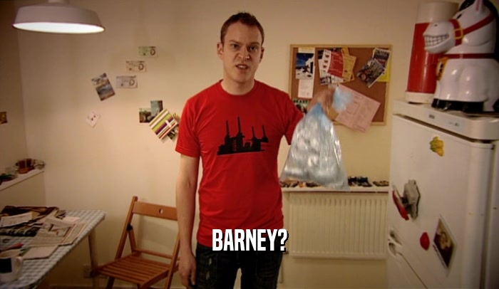 BARNEY?  