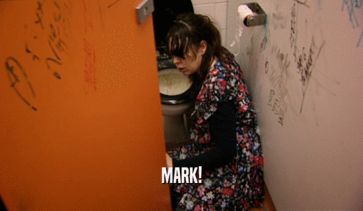 MARK!  