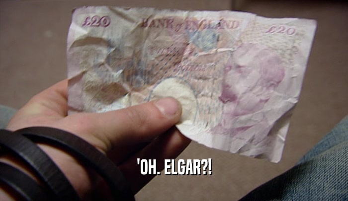 'OH. ELGAR?!  
