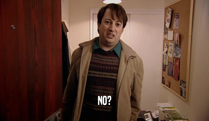 NO?  
