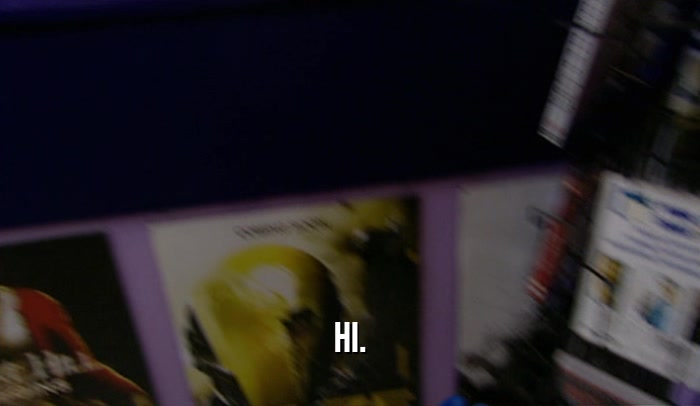 HI.  