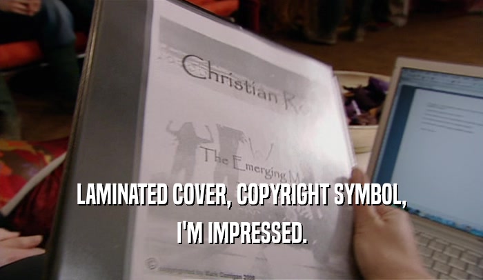 LAMINATED COVER, COPYRIGHT SYMBOL, I'M IMPRESSED. 