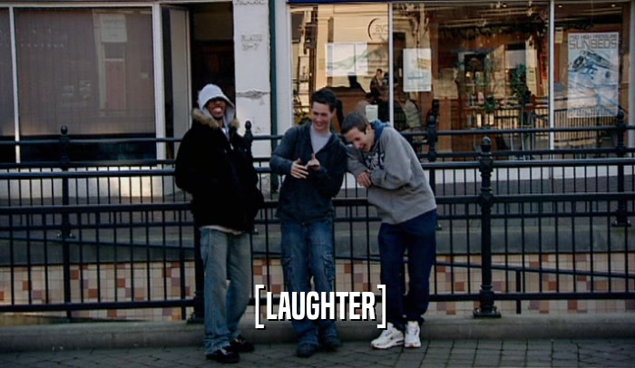 [LAUGHTER]  