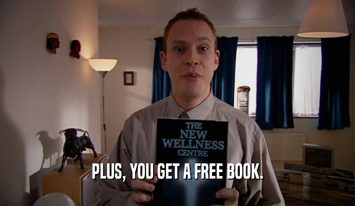 PLUS, YOU GET A FREE BOOK.  