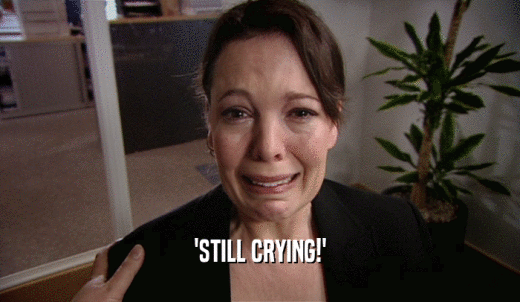 'STILL CRYING!'  