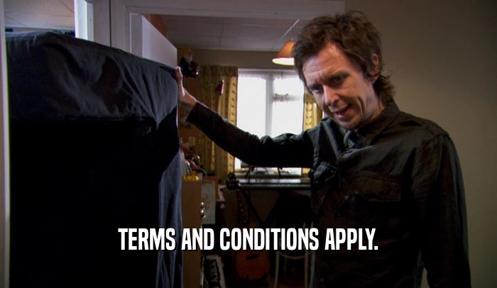 TERMS AND CONDITIONS APPLY.  