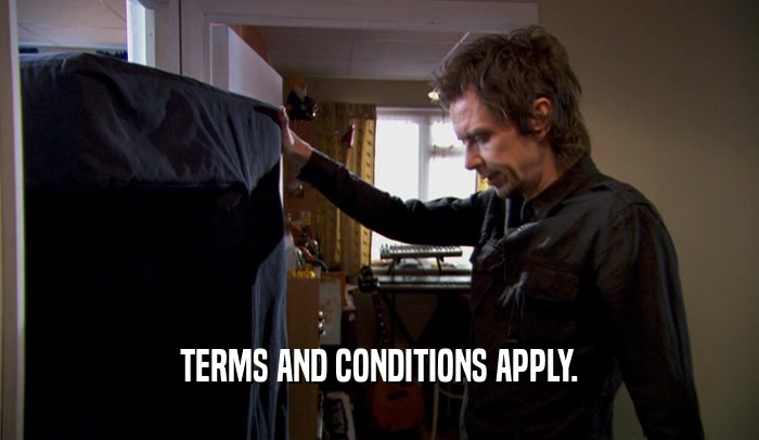 TERMS AND CONDITIONS APPLY.  