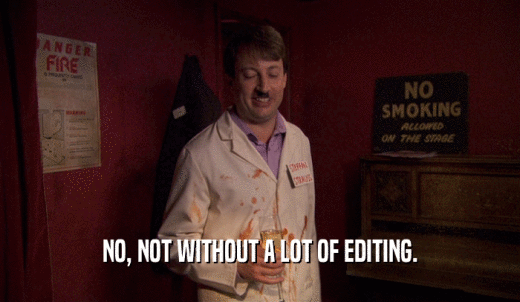 NO, NOT WITHOUT A LOT OF EDITING.  