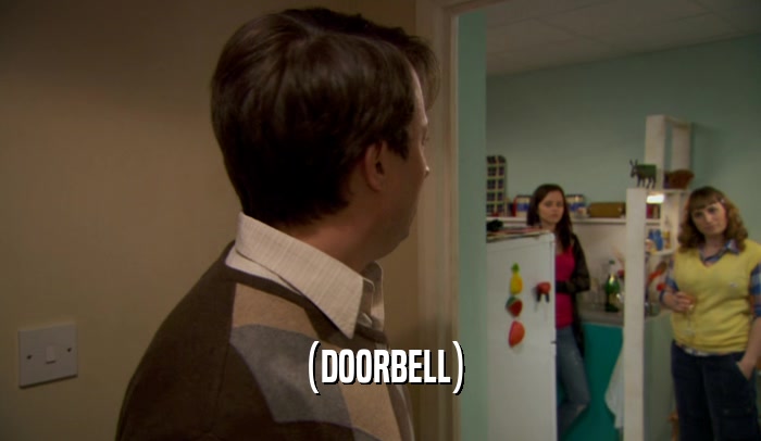 (DOORBELL)  