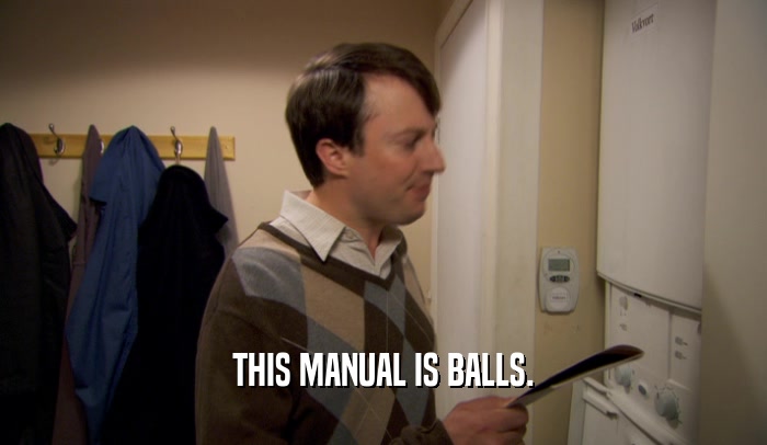 THIS MANUAL IS BALLS.  
