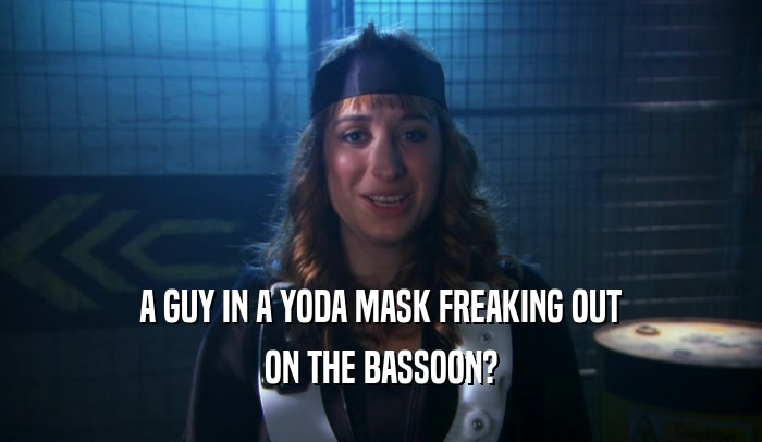A GUY IN A YODA MASK FREAKING OUT ON THE BASSOON? 