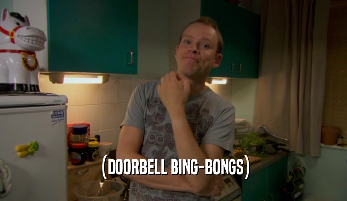 (DOORBELL BING-BONGS)  