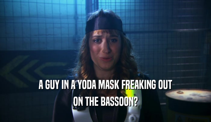 A GUY IN A YODA MASK FREAKING OUT ON THE BASSOON? 