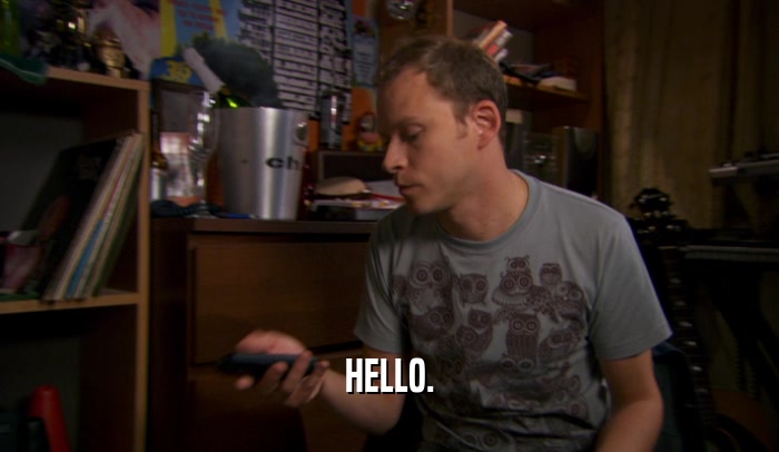HELLO.  