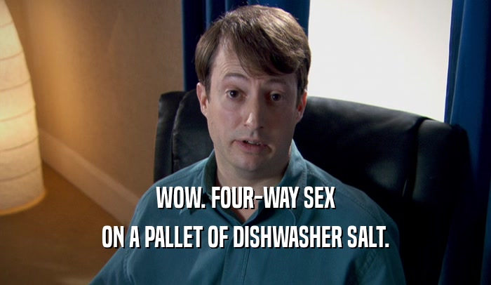 WOW. FOUR-WAY SEX ON A PALLET OF DISHWASHER SALT. 