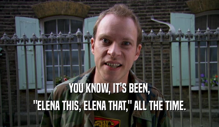 YOU KNOW, IT'S BEEN, 