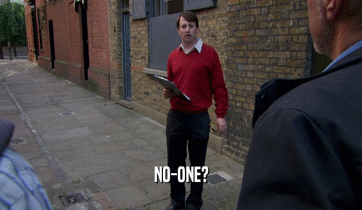 NO-ONE?  