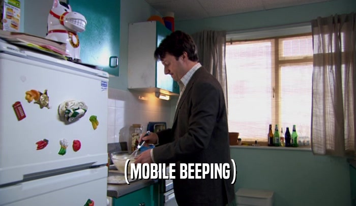(MOBILE BEEPING)  