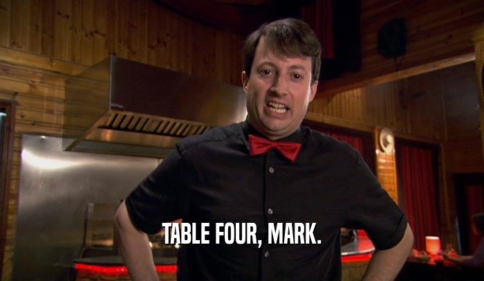 TABLE FOUR, MARK.  