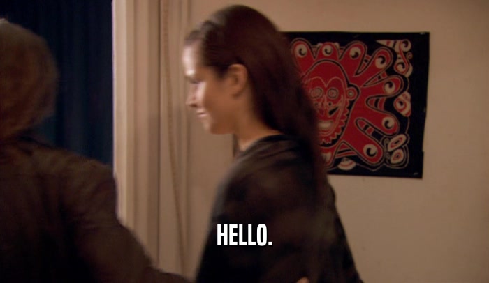 HELLO.  