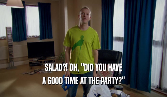 SALAD?! OH, 