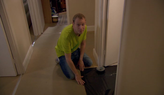 - WHAT THE HELL ARE YOU DOING? - I'M GAFFER-TAPING BIN BAGS TO THE FLOOR. 