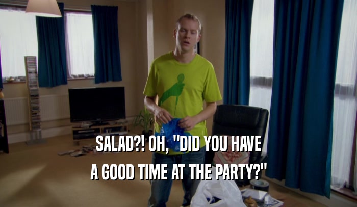 SALAD?! OH, 
