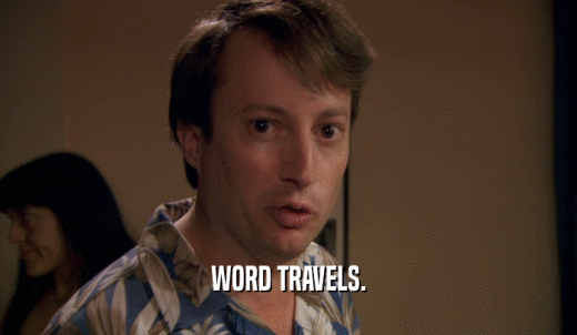 WORD TRAVELS.  