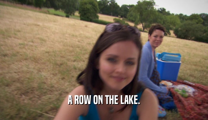 A ROW ON THE LAKE.
  