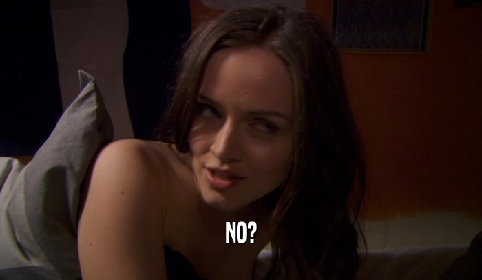 NO?  