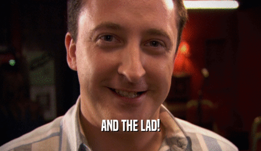 AND THE LAD!  