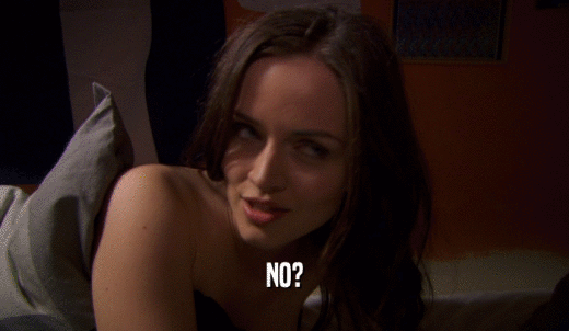 NO?  