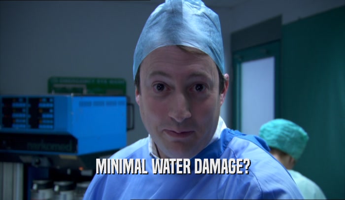 MINIMAL WATER DAMAGE?
  