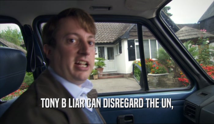 TONY B LIAR CAN DISREGARD THE UN,  