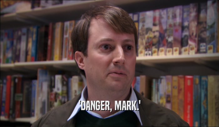 'DANGER, MARK.'  