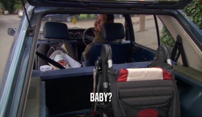 BABY?  