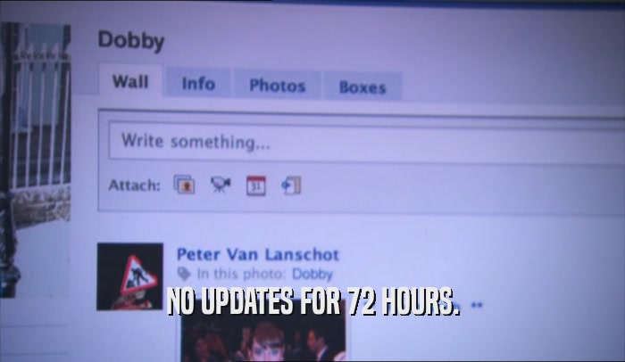 NO UPDATES FOR 72 HOURS.  