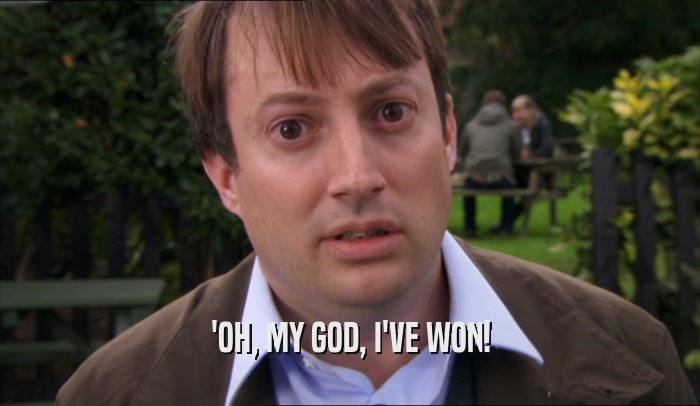 'OH, MY GOD, I'VE WON!  